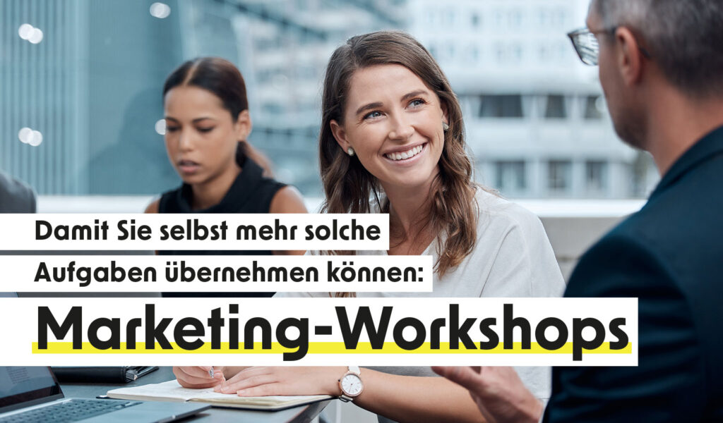 Marketing-Workshops und Seminare