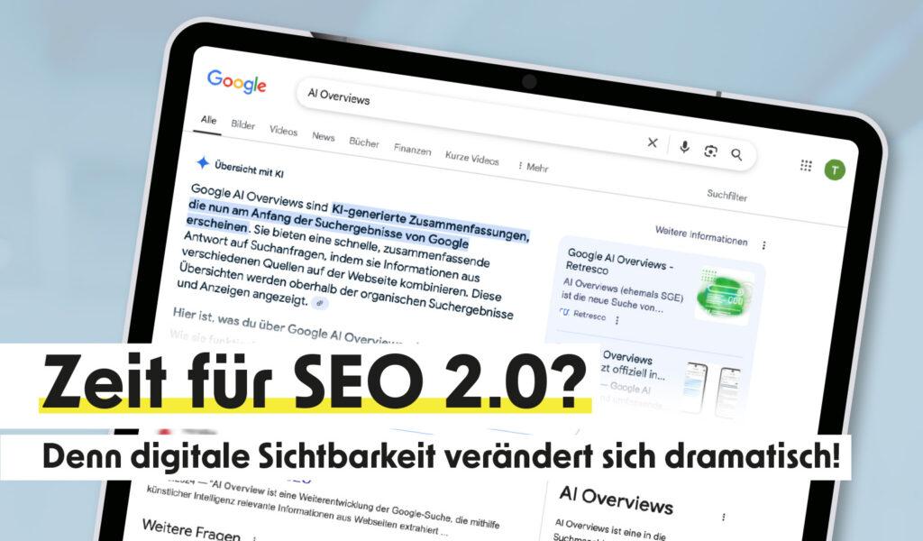 Google AI Overviews: Das sollten Sie wissen