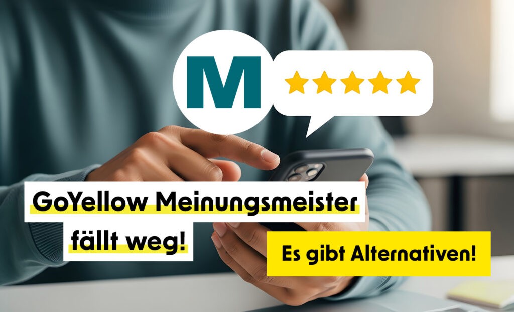 GoYellow Meinungsmeister Reputations-Tool fällt weg: Was Unternehmen jetzt wissen müssen
