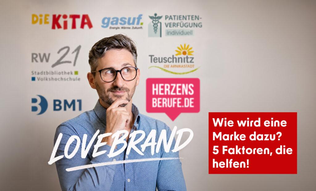 Wie wird eine Marke zur Lovebrand?