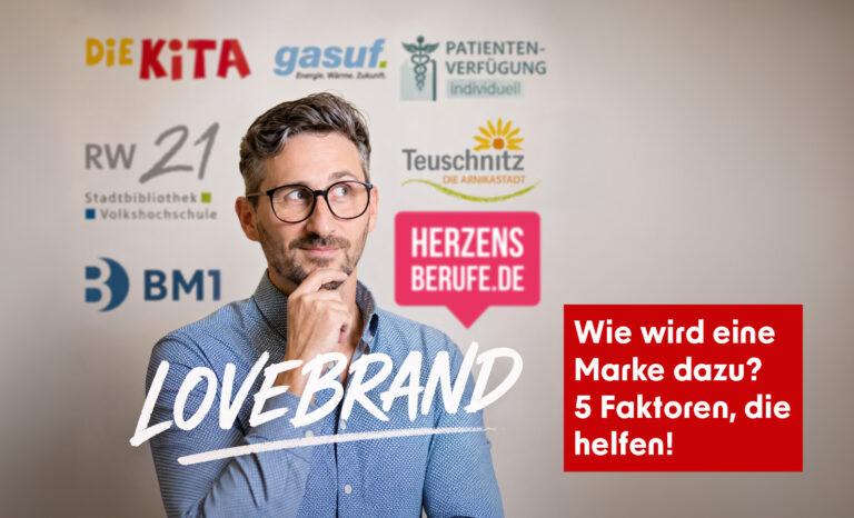 Wie wird eine Marke zur Lovebrand?